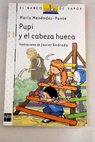 Pupi y el cabeza hueca / Mara Menndez Ponte