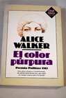 El color prpura / Alice Walker