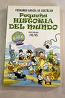 Pequeña historia del mundo / Fernando García de Cortázar