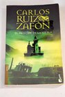 El príncipe de la niebla / Carlos Ruiz Zafón