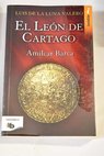 El len de Cartago / Luis de la Luna Valero