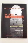 El rey de Ramnagar un viaje a India / Jos Tono Martnez