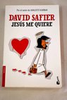 Jess me quiere / David Safier