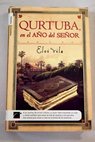 Qurtuba en el ao del Seor / Eloi Vila
