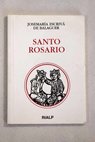 Santo Rosario / Josemaría Escrivá de Balaguer
