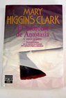 El síndrome de Anastasia y otros relatos / Mary Higgins Clark