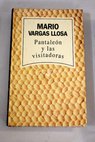 Pantalen y las visitadoras / Mario Vargas Llosa