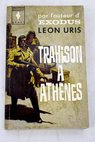 Trahison a Athnes / Leon Uris