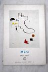 Miró 1924 1940 / Guy Weelen