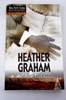 Ms fuerte que el odio / Heather Graham