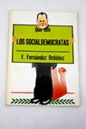 Qué son los socialdemócratas / Francisco Fernández Ordóñez