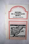Historia de la civilización ibérica / Oliveira Martins