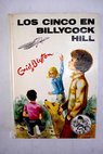 Los cinco en Billycock Hill / Enid Blyton
