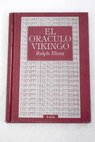 El oráculo vikingo / Ralph Blum
