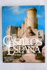 Castillos de España y sus fantasmas / Fernando Díaz Plaja