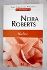 Hechizo / Nora Roberts