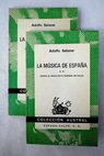 La msica de Espaa / Adolfo Salazar