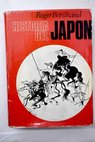 Historia del Japn desde los orgenes a nuestros dias / Roger Bersihand