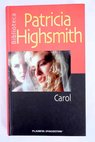 Carol / Patricia Highsmith