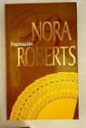 Fascinación / Nora Roberts