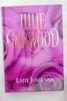 Lady Johanna / Julie Garwood