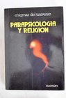 Parapsicologa y religin / Salvador Freixedo