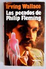 Los pecados de Philip Fleming / Irving Wallace