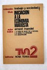 Iniciación a la economía marxista / Ernest Mandel