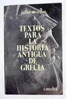 Textos para la historia antigua de Grecia