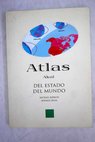 Atlas del estado del mundo / Michael Kidron