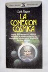 La conexin csmica / Carl Sagan