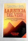 La justicia del visir / Christian Jacq