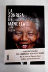 La sonrisa de Mandela / John Carlin