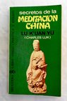 Secretos de la meditación china / K uan Yu Lu