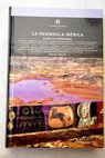La península Ibérica en época prerromana la mítica tierra de tartessos los inmigrantes fenicios la colonización fenicia
