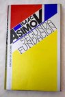 Segunda fundación / Isaac Asimov
