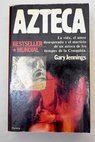 Azteca / Gary Jennings