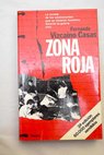 Zona roja / Fernando Vizcano Casas