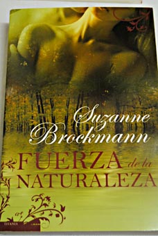 Fuerza de la naturaleza / Suzanne Brockmann