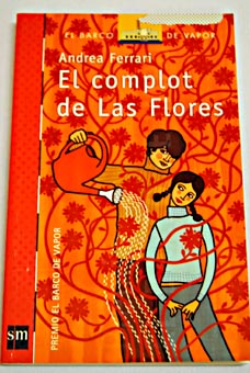 El complot de Las Flores / Andrea Ferrari
