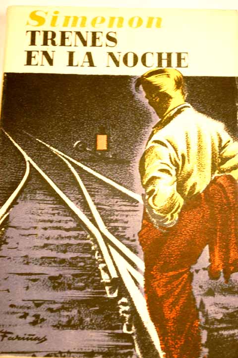 Trenes en la noche / Georges Simenon
