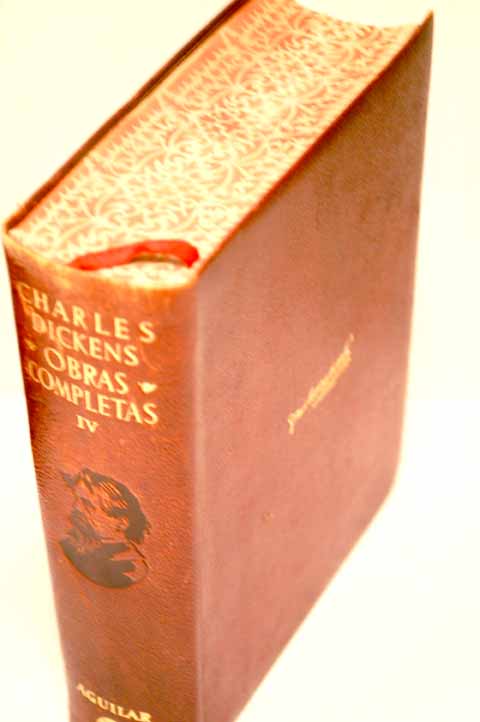 Obras completas Tomo IV David Copperfield Bernab Rudge Palabras del hogar Notas de Norteamrica / Charles Dickens