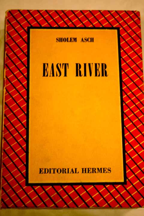 East River / Sholem Asch