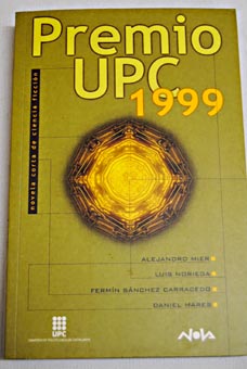 Premio UPC 1999 novela corta de ciencia ficcin