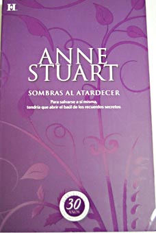 Sombras al atardecer / Anne Stuart