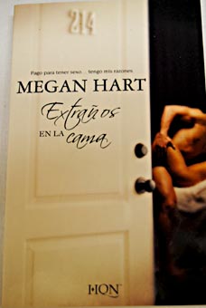 Extraños en la cama / Megan Hart