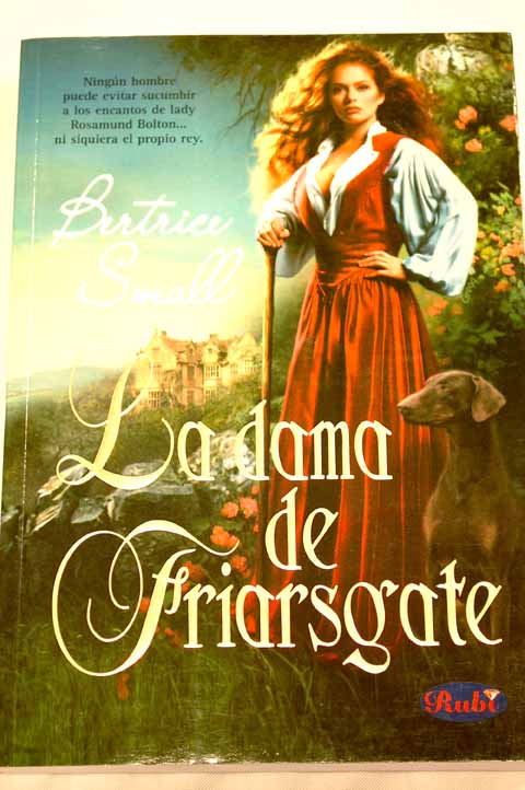 La dama de Friarsgate / Bertrice Small