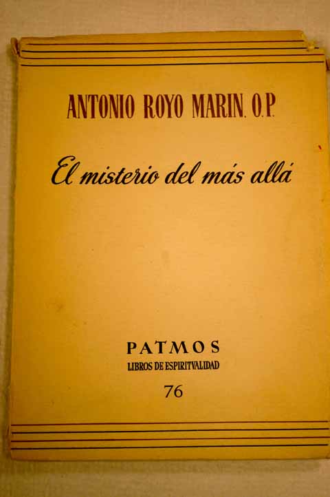 El misterio del mas alla / Antonio Royo Marin