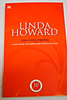 Una vida propia / Linda Howard