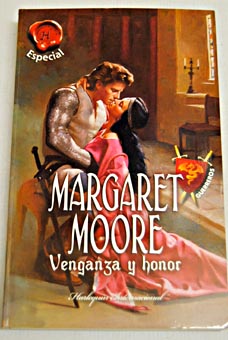 Venganza y honor / Margaret Moore